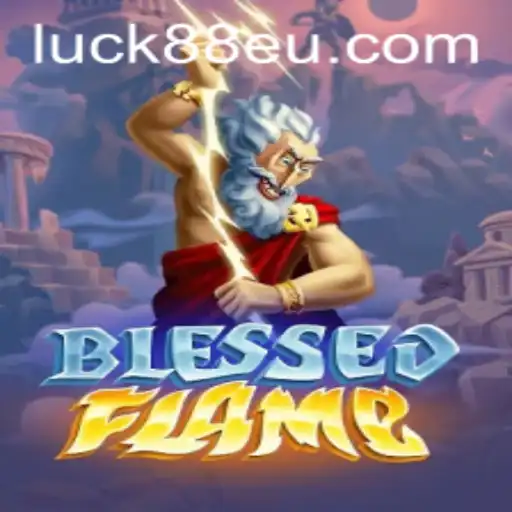 Descubra o Fascinante Jogo BlessedFlame no luck88.com